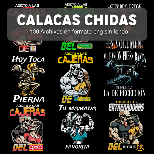 CALACAS CHIDAS PACK DISEÑOS PARA DTF PNG SIN FONDO